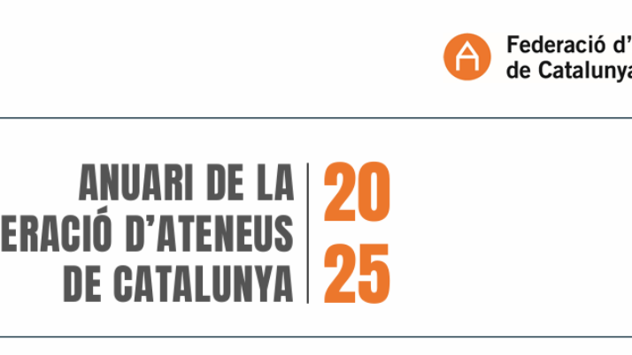 Presentem l’ANUARI 2025 de la Federació d’Ateneus de Catalunya