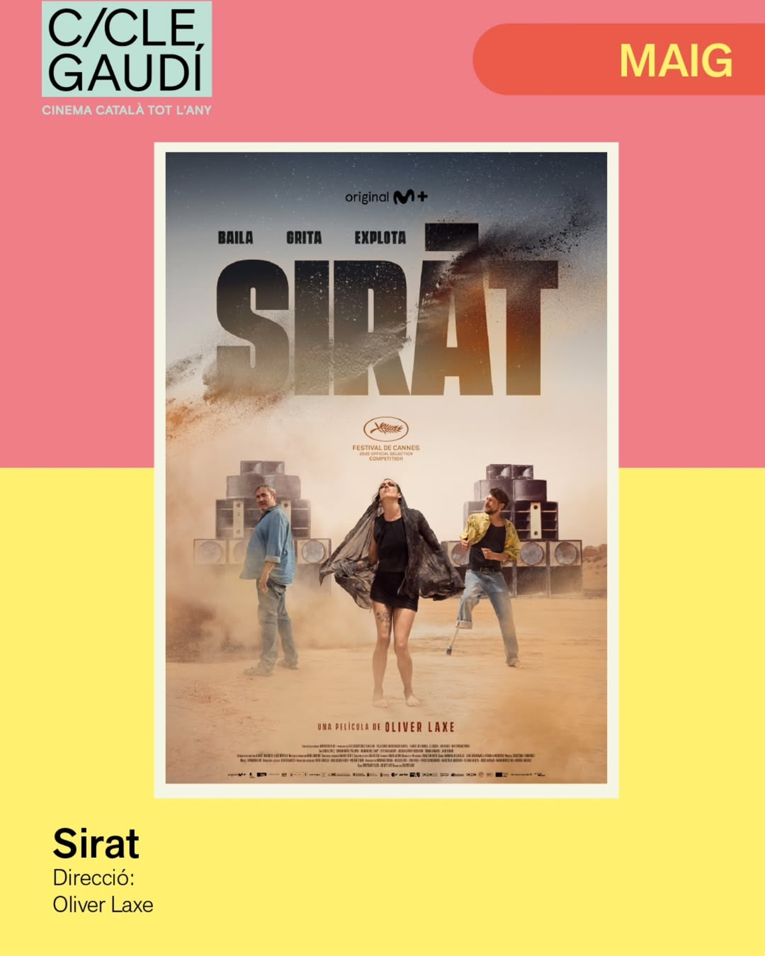 ‘Sirat’ és la pel·lícula del mes de maig del Cicle Gaudí