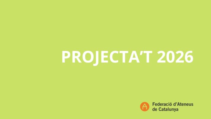 Resolució de la convocatòria Projecta’t – Projectes d’Ateneus 2026