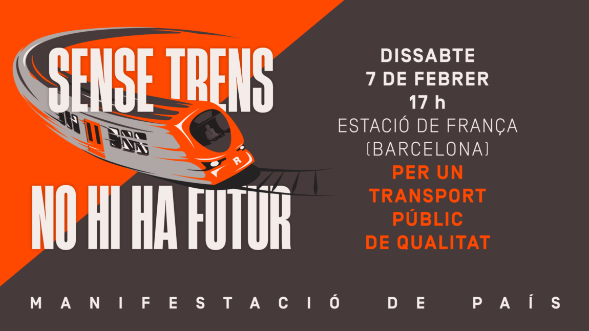 Ens adherim al manifest “Sense trens no hi ha futur”