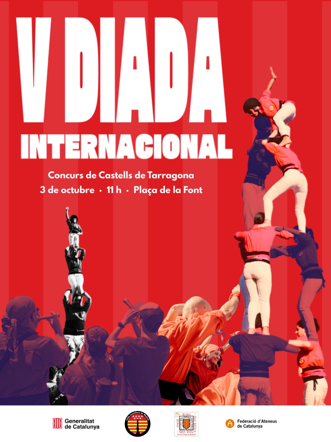 V DIADA INTERNACIONAL Actuació Colla Castellera Madrid al XXX Concurs de Castells de Tarragona