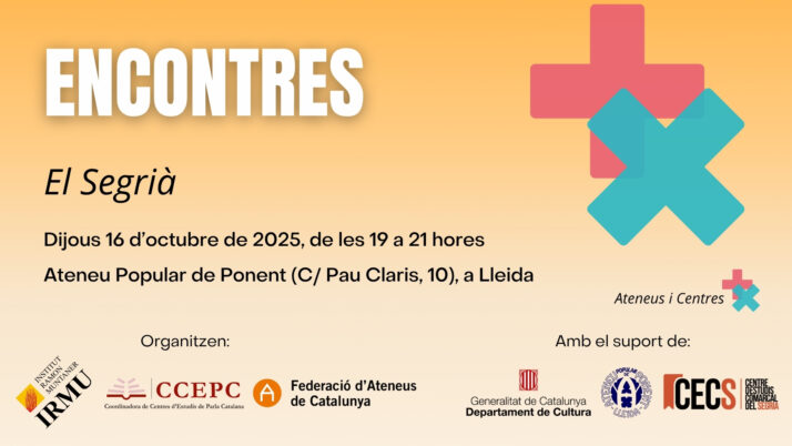 El Segrià acull una nova sessió dels “Encontres” de centres d’estudis i ateneus